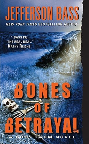 Book cover for Bones of Betrayal: A Body Farm Novel by Bass, Jefferson
