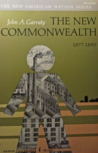 Book cover for The New Commonwealth, 1877-1890 by Garraty, John A.