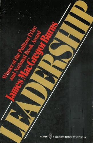 Book cover for Leadership by James MacGregor Burns