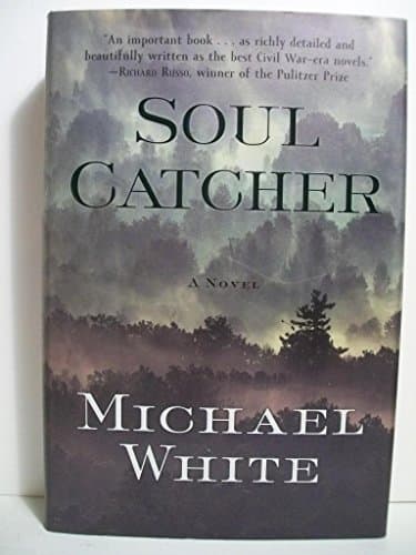 Book cover for Soul Catcher by White, Michael C