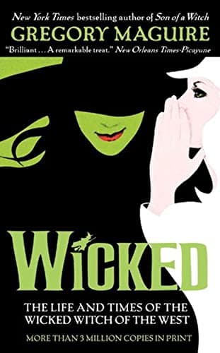 Book cover for Wicked: The Life and Times of the Wicked Witch of the West (Wicked Years) by Maguire, Gregory
