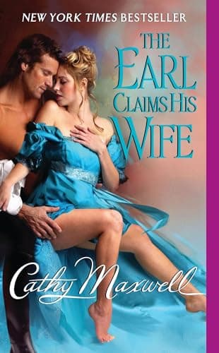 Book cover for The Earl Claims His Wife: A Regency Historical Romance Novel of Temptation and Love in the Scandal and Seductions Series (Scandals and Seductions, 2) by Maxwell, Cathy