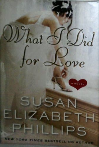 Book cover for What I Did for Love (Wynette, Texas) by Phillips, Susan Elizabeth