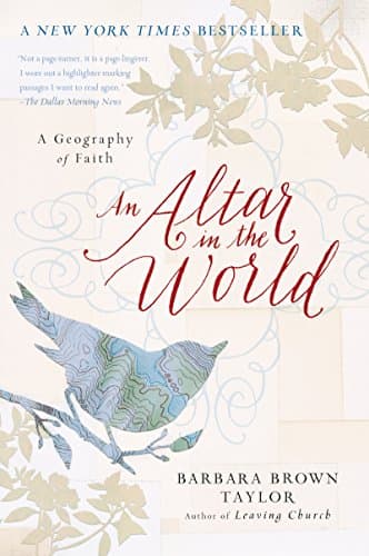 Book cover for An Altar in the World: A Geography of Faith by Taylor, Barbara Brown