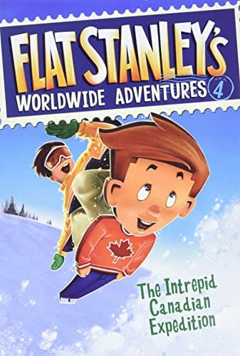 Book cover for The Intrepid Canadian Expedition (Flat Stanley's Worldwide Adventures #4) by Brown, Jeff