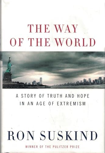Book cover for The Way of the World: A Story of Truth and Hope in an Age of Extremism by Suskind, Ron
