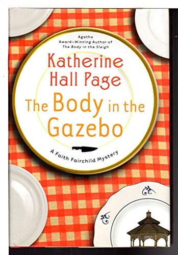 Book cover for The Body in the Gazebo: A Faith Fairchild Mystery by Page, Katherine Hall