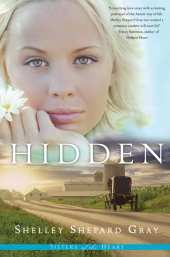 Book cover for Hidden (Sisters of the Heart, Book 1) by Gray, Shelley Shepard
