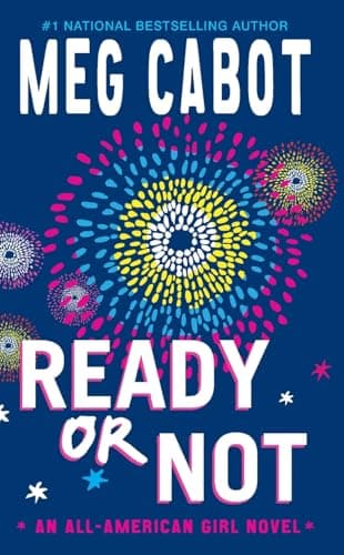 Book cover for Ready or Not (All-American Girl, 2) by Cabot, Meg