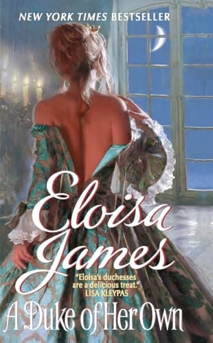 Book cover for A Duke of Her Own (Desperate Duchesses, 6) by James, Eloisa