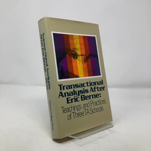 Transactional Analysis After Eric Berne