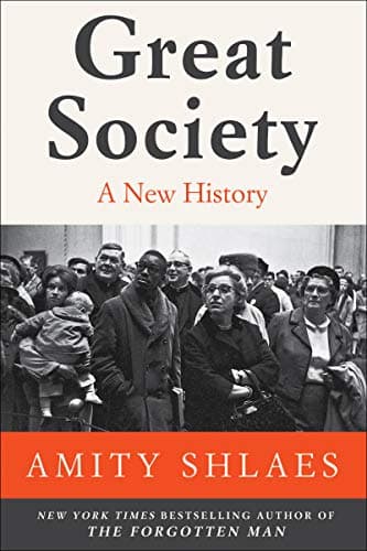Book cover for Great Society: A New History by Shlaes, Amity