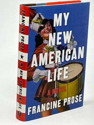 Book cover for My New American Life: A Novel by Prose, Francine
