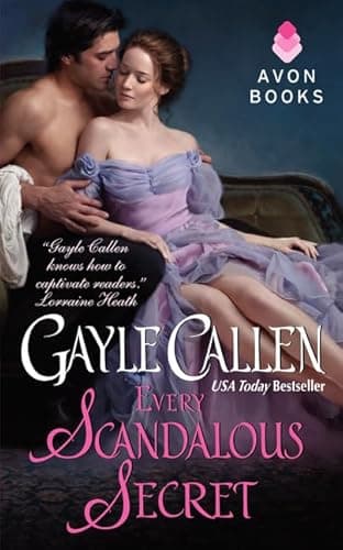 Book cover for Every Scandalous Secret (Scandalous Lady, 3) by Callen, Gayle
