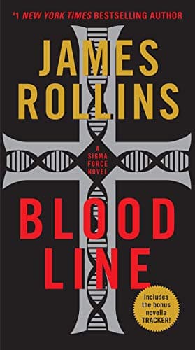 Book cover for Bloodline: A Sigma Force Novel (Sigma Force, 8) by Rollins, James