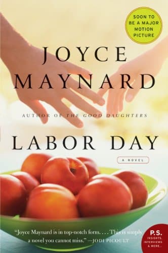 Book cover for Labor Day: A Novel (P.S.) by Maynard, Joyce
