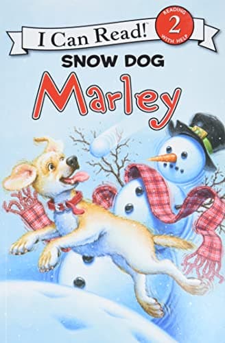 Book cover for Marley: Snow Dog Marley: A Winter and Holiday Book for Kids (I Can Read Level 2) by Grogan, John