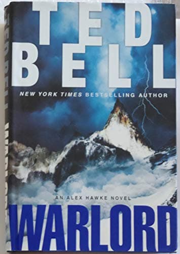 Book cover for Warlord: An Alex Hawke Novel (Alex Hawke Novels, 6) by Bell, Ted