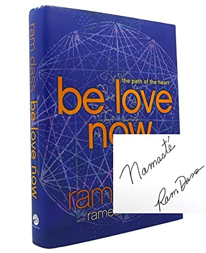 Be Love Now: The Path of the Heart