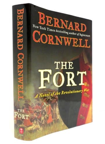Book cover for The Fort: A Novel of the Revolutionary War by Cornwell, Bernard