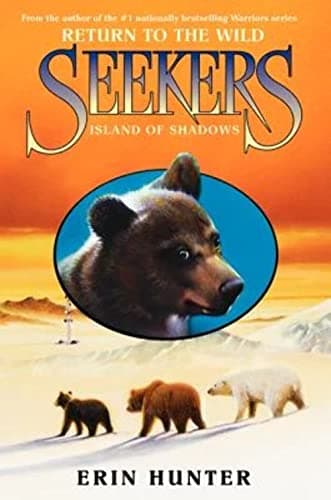 Book cover for Seekers: Return to the Wild #1: Island of Shadows: A Fantasy Adventure for Kids (Ages 8-12) About Friendship, Survival, and the Journey Home by Hunter, Erin