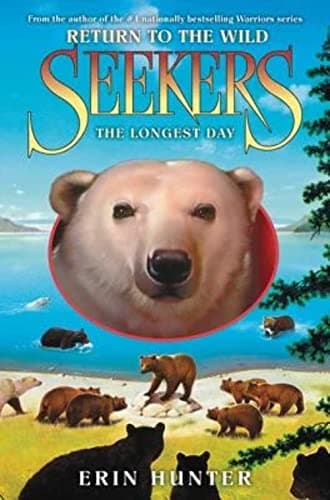 Book cover for Seekers: Return to the Wild #6: The Longest Day by Hunter, Erin