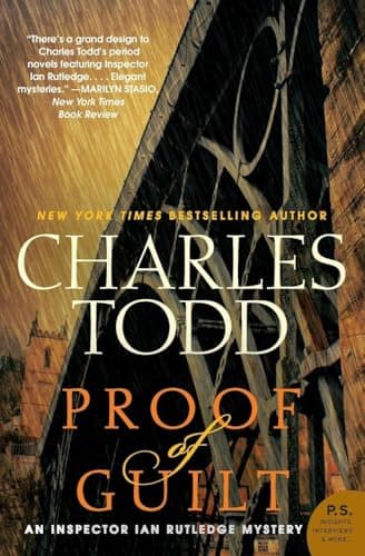 Book cover for Proof of Guilt: An Inspector Ian Rutledge Mystery by Todd, Charles