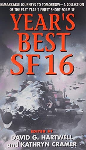 Book cover for Year's Best SF 16 (Year's Best SF Series, 16) by Hartwell, David G.