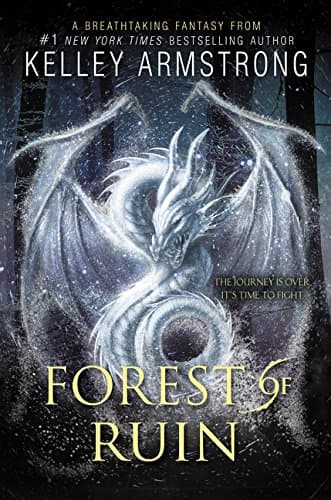 Book cover for Forest of Ruin (Age of Legends Trilogy, 3) by Armstrong, Kelley