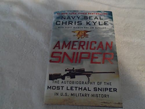 Book cover for American Sniper: The Autobiography of the Most Lethal Sniper in U.S. Military History by Kyle, Chris