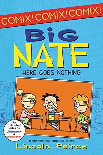 Book cover for Big Nate: Here Goes Nothing: 300 Funny Comics and Activities from the Bestselling Series for Kids (Ages 8-12) (Big Nate Comix, 2) by Peirce, Lincoln