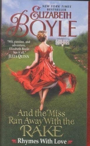 Book cover for And the Miss Ran Away With the Rake: Rhymes With Love by Boyle, Elizabeth