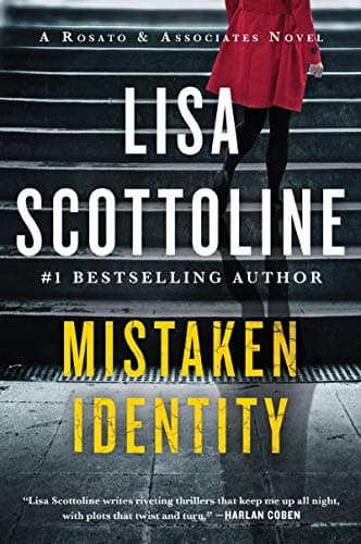 Book cover for Mistaken Identity: A Rosato & Associates Novel (Rosato & Associates Series, 4) by Scottoline, Lisa