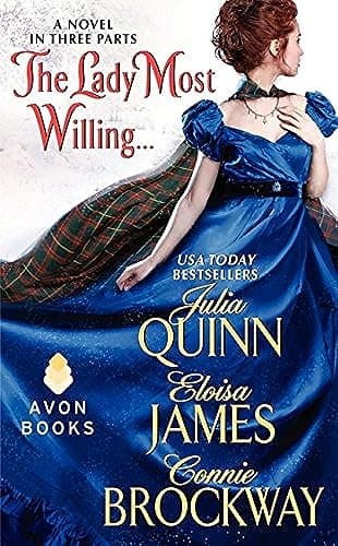 Book cover for The Lady Most Willing...: A Scottish Regency Romantic Comedy of Kidnapping, Scandals, and Passion (Avon Historical Romance) by Quinn, Julia