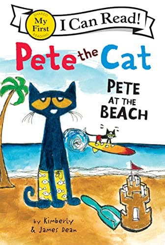 Book cover for Pete the Cat: Pete at the Beach (My First I Can Read) by Dean, James
