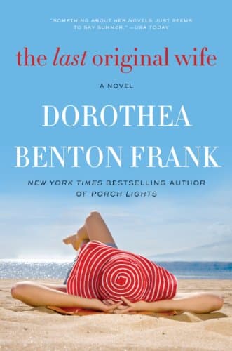 Book cover for The Last Original Wife: A Novel by Frank, Dorothea Benton