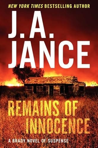 Book cover for Remains of Innocence: A Brady Novel of Suspense (Joanna Brady Mysteries, 16) by Jance, J. A