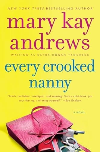 Book cover for Every Crooked Nanny (Callahan Garrity, 1) by Andrews, Mary Kay
