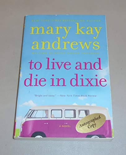 Book cover for To Live and Die in Dixie: A Mystery Novel (Callahan Garrity, 2) by Andrews, Mary Kay