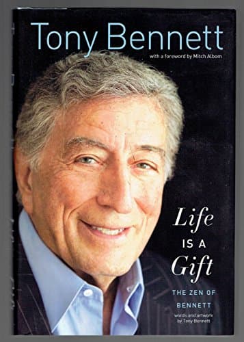 Book cover for Life Is a Gift: The Zen of Bennett by Bennett, Tony