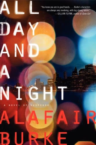 Book cover for All Day and a Night: A Novel of Suspense (Ellie Hatcher, 5) by Burke, Alafair