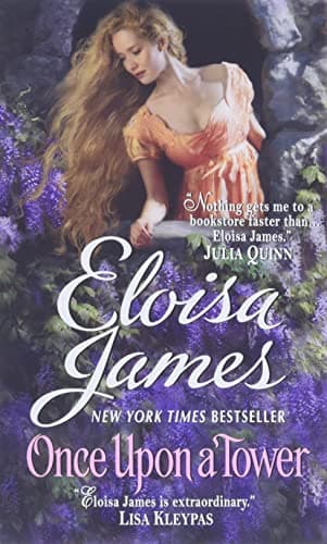 Book cover for Once Upon a Tower: A Fairy Tale Regency Romance Where a Duke Unlocks His Spirited Bride's Heart by James, Eloisa