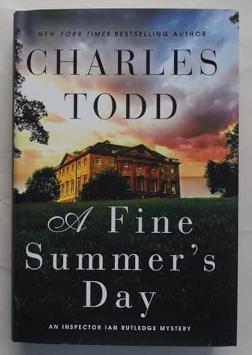Book cover for A Fine Summer's Day: An Inspector Ian Rutledge Mystery (Inspector Ian Rutledge Mysteries, 17) by Todd, Charles