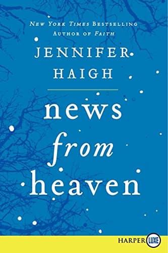 Book cover for News from Heaven: The Bakerton Stories by Haigh, Jennifer