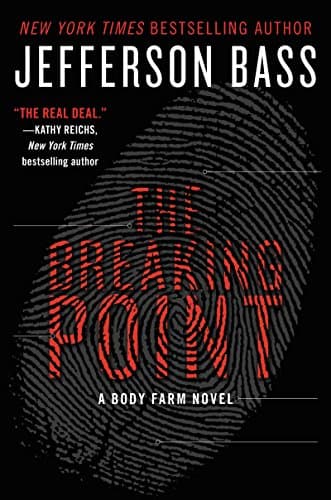 Book cover for The Breaking Point: A Body Farm Novel by Bass, Jefferson