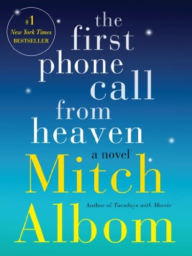 Book cover for The First Phone Call from Heaven: A Novel by Albom, Mitch