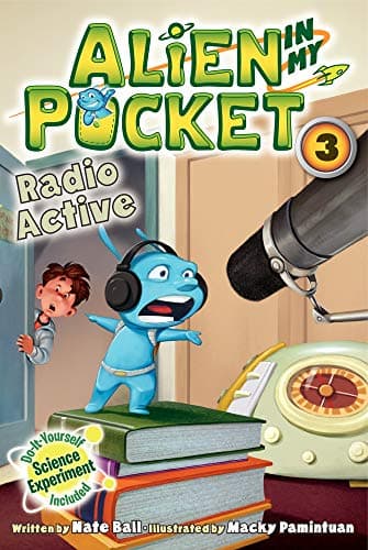 Book cover for Alien in My Pocket #3: Radio Active by Ball, Nate