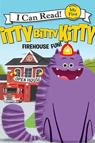 Book cover for Itty Bitty Kitty: Firehouse Fun: A Playful Picture Book About a Giant Cat's Firehouse Adventures for Children (Ages 4-8) (My First I Can Read) by Holub, Joan