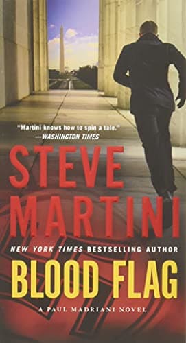 Book cover for Blood Flag: A Paul Madriani Novel (Paul Madriani, 14) by Martini, Steve
