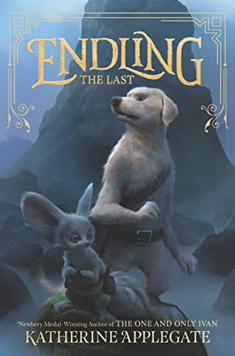 Book cover for Endling #1: The Last by Applegate, Katherine
